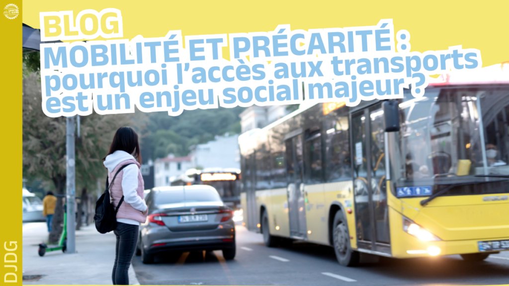 Visuel article de blog : pourquoi l'accès aux transports est un enjeu social majeur ?